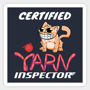 Certified Yarn Inspector Cat With Yarn Ball Toy Cute Cat Lover Magnet